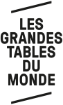 Les Grandes Tables du Monde