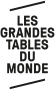 Les Grandes Tables du Monde